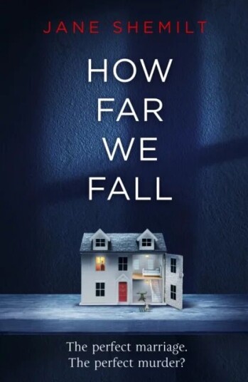 How Far We Fall Av Jane Shemilt