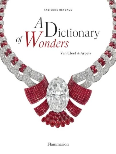 A Dictionary Of Wonders: Van Cleef & Arpels Av Fabienne Reybaud