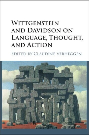 Wittgenstein And Davidson On Language, Thought, And Action