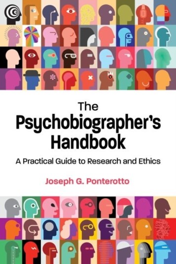 The Psychobiographer's Handbook The Psychobiographer's Handbook