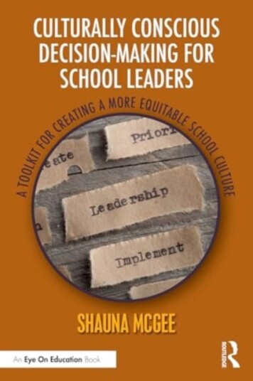Culturally Conscious DecisionMaking for School Leaders A Toolkit for Creating a More Equitable School Culture Culturally Conscious DecisionMaking for School Leaders A Toolkit for Creating a More Equitable School Culture