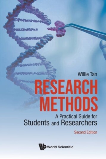 Research Methods: A Practical Guide For Students And Researchers Av Willie Chee Keong (Nus S'Pore) Tan