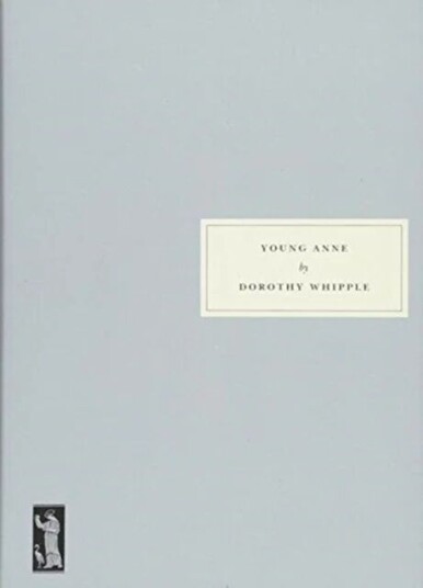 Young Anne Av Dorothy Whipple Young Anne Av Dorothy Whipple