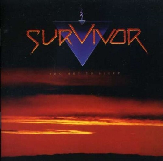Survivor Too Hot To Sleep CD Survivor Too Hot To Sleep CD