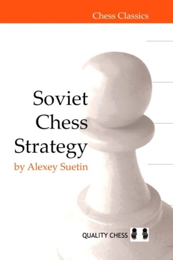Soviet Chess Strategy Soviet Chess Strategy