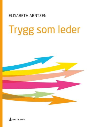 Trygg Som Leder Av Elisabeth Arntzen