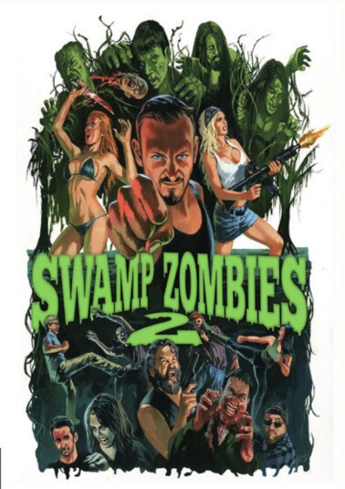 Swamp Zombies 2 DVD Swamp Zombies 2 DVD