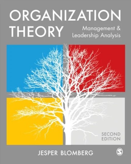 Organization Theory Av Jesper Blomberg