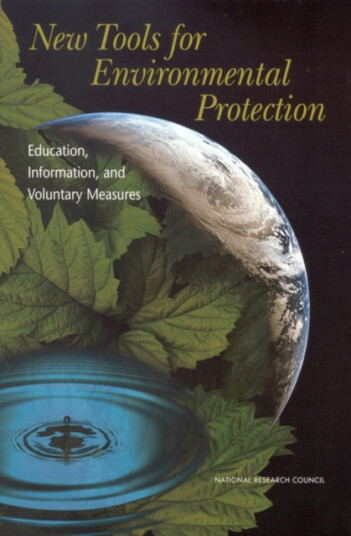 New Tools for Environmental Protection Education, Information, and Voluntary Measures New Tools for Environmental Protection Education, Information, and Voluntary Measures