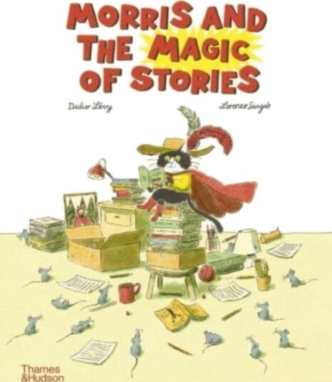 Morris And The Magic Of Stories Av Didier Levy Morris And The Magic Of Stories Av Didier Levy