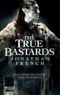 The True Bastards Av Jonathan French