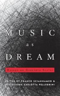 Sciannameo Franco Music as Dream