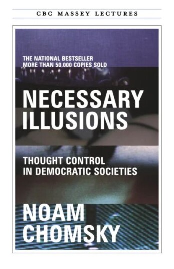 Necessary Illusions Av Noam Chomsky Necessary Illusions Av Noam Chomsky