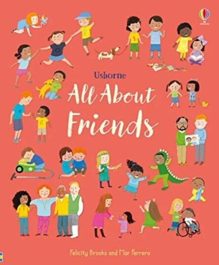 All About Friends Av Felicity Brooks All About Friends Av Felicity Brooks