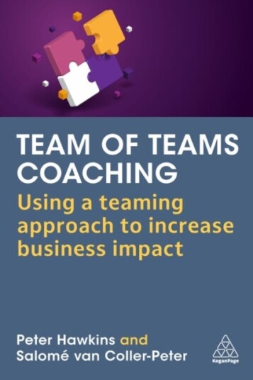 Team of Teams Coaching  Using a Teaming Approach to Increase Business Impact