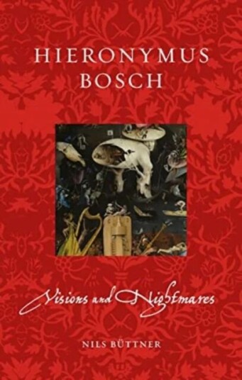 Hieronymus Bosch Av Nils Buttner Hieronymus Bosch Av Nils Buttner
