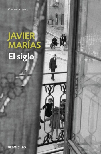 El Siglo Av Javier Marias