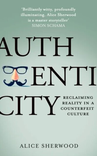 Authenticity Av Alice Sherwood