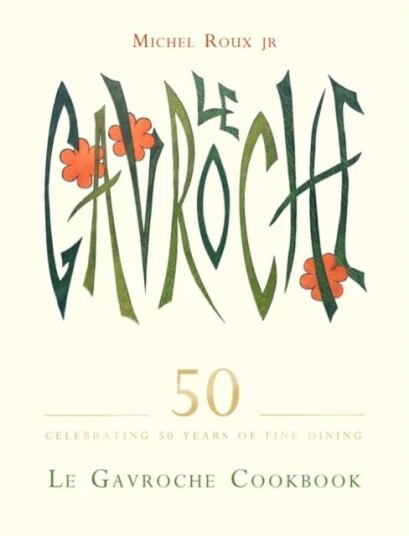 Le Gavroche Cookbook Av Michel Roux Jr.
