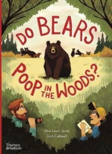 Do bears poop in the woods? av Huw Lewis Jones
