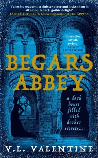 Begars Abbey av V.L. Valentine Begars Abbey av V.L. Valentine