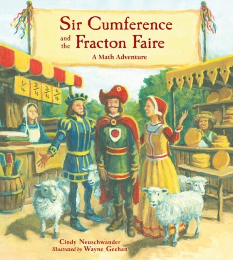 Sir Cumference And The Fracton Faire Av Cindy Neuschwander