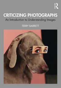 Criticizing Photographs Av Terry (University College Dublin Ireland) Barrett