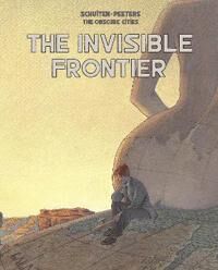 The Invisible Frontier Av Benoit Peeters, Francois Schuiten