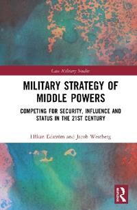 Edström Håkan Military Strategy of Middle Powers