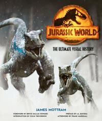 Jurassic World: The Ultimate Visual History Av James Mottram