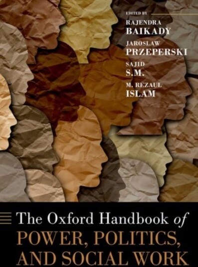 The Oxford Handbook of Power, Politics, and Social Work