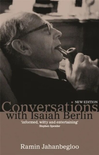 Conversations With Isaiah Berlin Av Ramin Jahanbegloo Conversations With Isaiah Berlin Av Ramin Jahanbegloo