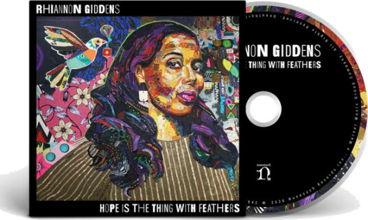 Rhiannon Giddens Hope Is the Thing with Feather CD