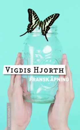 Fransk Åpning Av Vigdis Hjorth