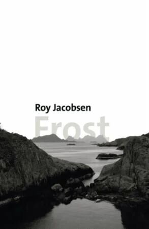 Frost Av Roy Jacobsen