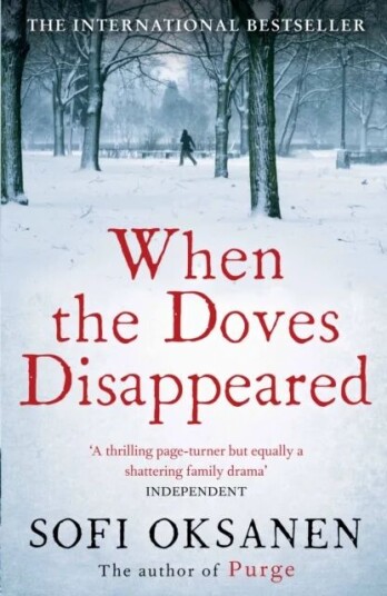 When The Doves Disappeared Av Sofi Oksanen