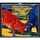 MediaTronixs Gunter Raphael : Gunter Raphael: Violin Concerto No. 2/Works for Violin CD 2 Pre-Owned