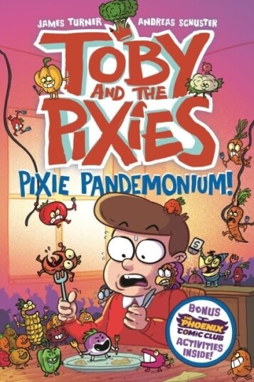 Toby and the Pixies: Pixie Pandemonium a Phoenix Comic Book Toby and the Pixies: Pixie Pandemonium a Phoenix Comic Book