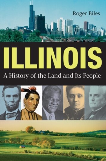 Illinois A History of the Land and Its People Illinois A History of the Land and Its People
