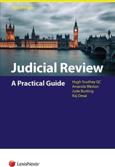 Judicial Review Av Jude (Barrister Doughty Street Chambers) Bunting, Hugh (Matrix Chambers) Southey, Amanda (Barrister Garden Court Chambers) Weston