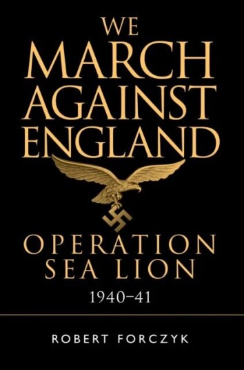 We March Against England Av Robert Forczyk