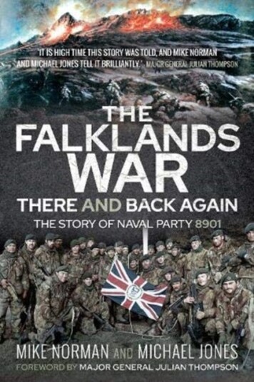 The Falklands War  There and Back Again  The Story of Naval Party 8901