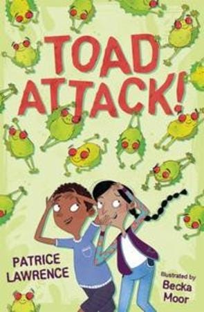 Toad Attack! Av Patrice Lawrence Toad Attack! Av Patrice Lawrence