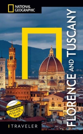 National Geographic Traveler: Florence And Tuscany 4th Edition Av National Geographic
