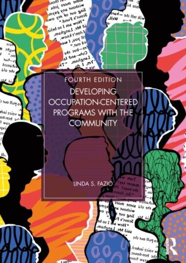 Developing Occupation Centered Programs With the Community