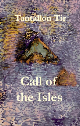 Call of the Isles A Scottish anthology Call of the Isles A Scottish anthology