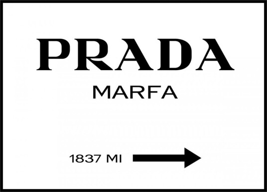 Prada Marfa Plakat