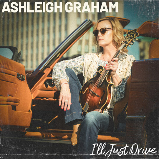 Ashleigh Graham I'll Just Drive CD