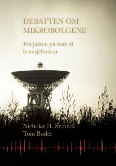 Debatten Om Mikrobølgene Av Tom Butler, Nicholas H. Steneck