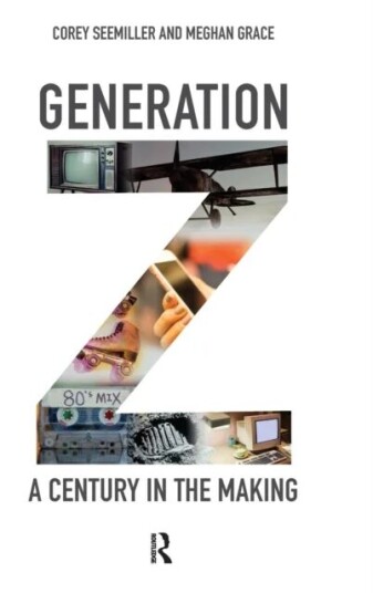Generation Z Av Corey Seemiller, Meghan Grace